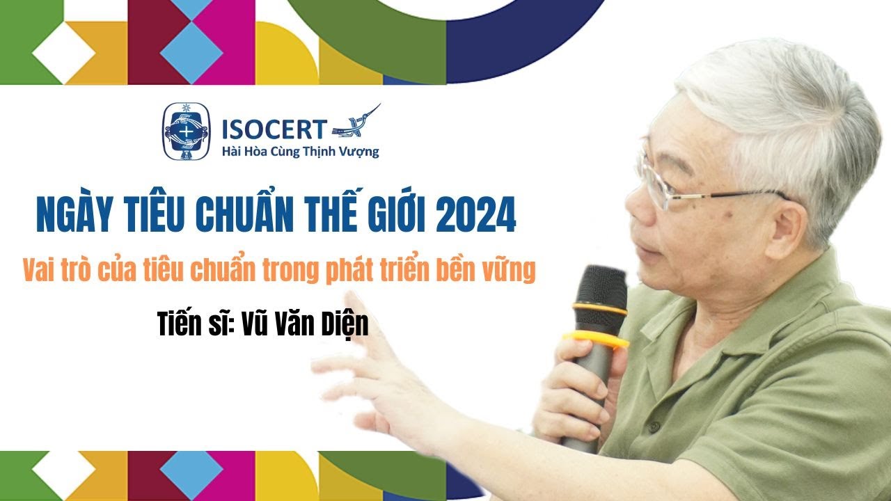 Ngày tiêu chuẩn thế giới 14/10 | Vai trò của tiêu chuẩn trong phát triển bền vững | ISOCERT