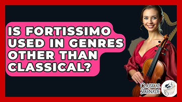 Is Fortissimo Used In Genres Other Than Classical? - Classical Serenade