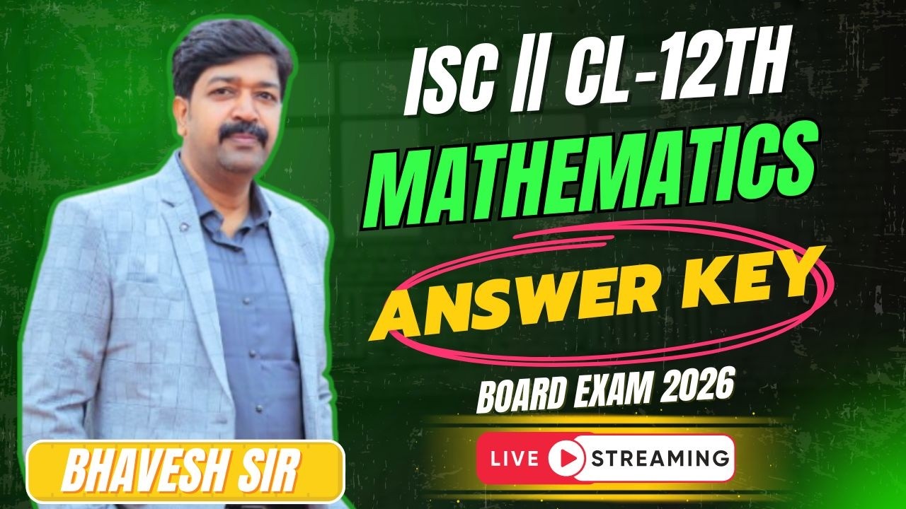MATHEMATICS || ANSWER KEY || DETAILED SOLUTION || CL-12TH || ISC|| FOR BOARD 2026#problems_beater