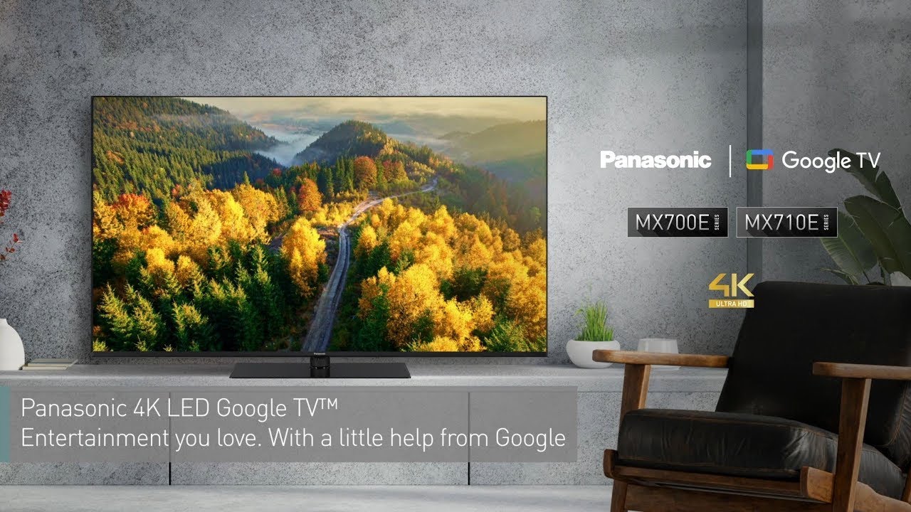 Panasonic MX700 / MX710 | 4K LED Google TV™ for entertainment you love