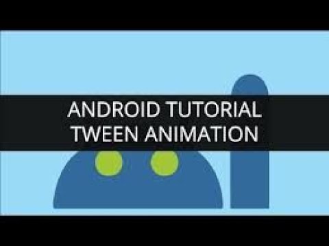 Tween Animation | Android Studio Tutorial PART 9 - YouTube