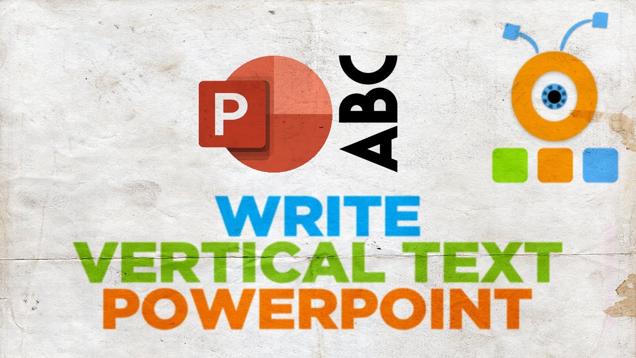 How To Write Vertical Text In PowerPoint YouTube