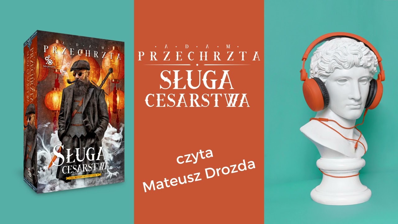 Sługa cesarstwa - Adam Przechrzta - fragment audiobooka