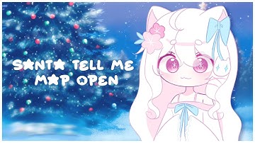 ❄️▪︎Santa, tell me map OPEN [2/39]
