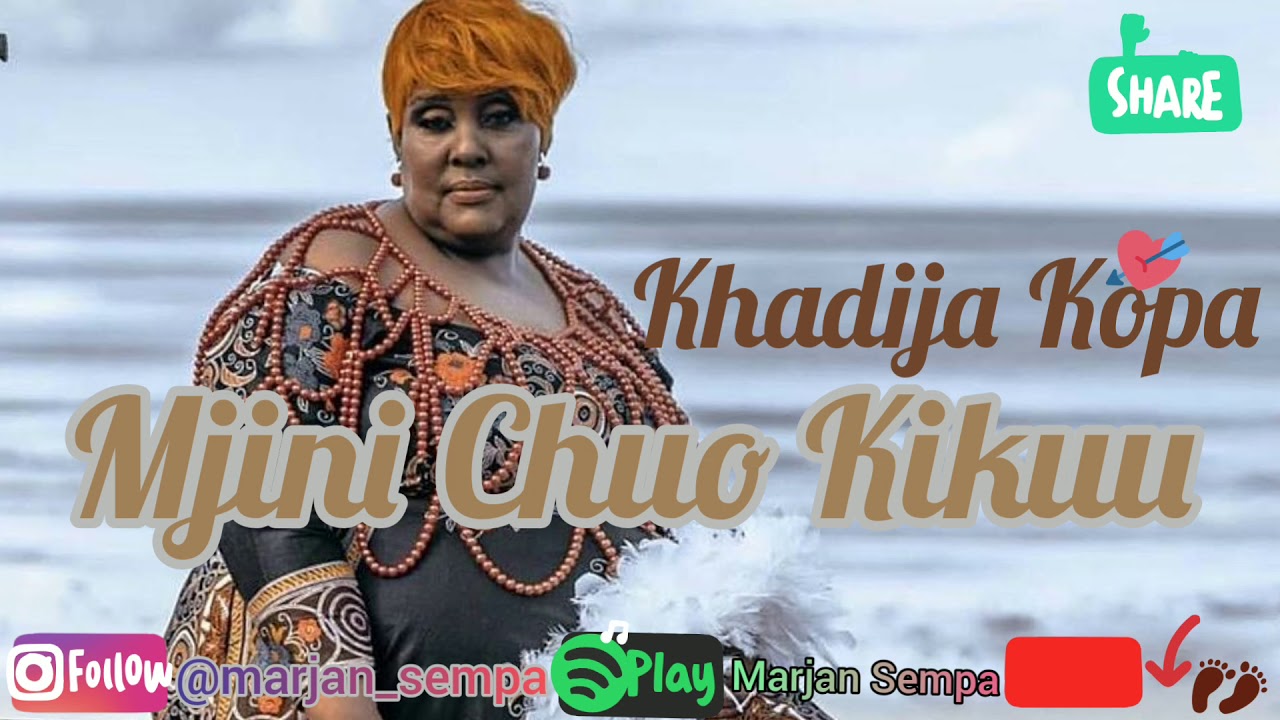 Taarab Khadija Kopa   Mjini Chuo Kikuu  Audio