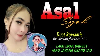 ASAL SYAH Tarling cirebonan versi Tengdung Terbaru 2023 Vocal Kristina feat Erwin