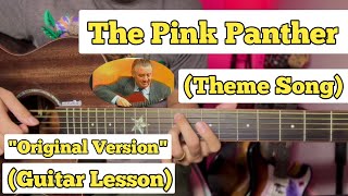 The Pink Panther Theme - Cacho Tirao | Guitar Lesson | With Tab |