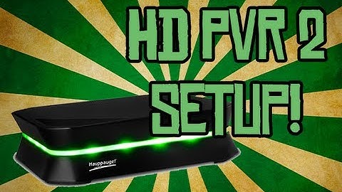 Hauppauge HD PVR 2 - Setup Tutorial For PS3 & Xbox 360