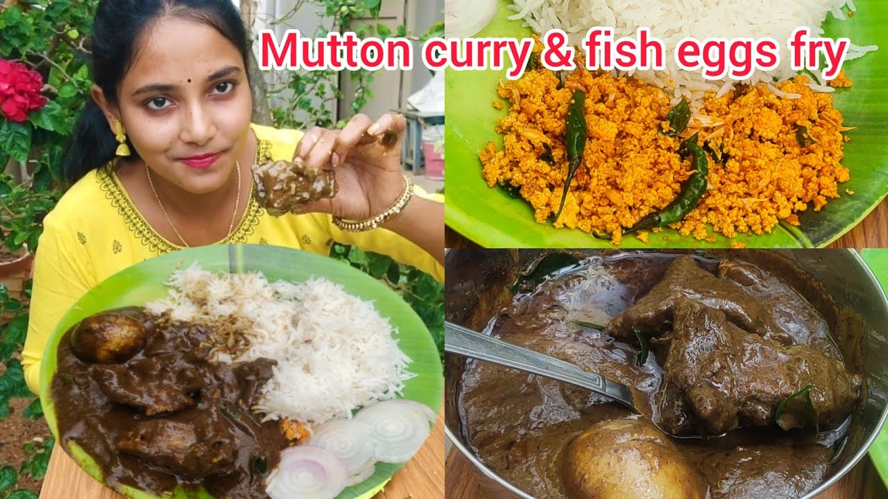 Mutton egg curry & fish eggs fry