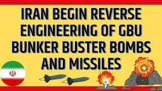 Iran Begin Reverse Engineering of GBU Bunker Buster Bombs and Missiles