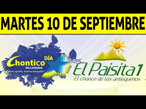 Resultados PAISITA y CHONTICO DIA del Martes 10 de Septiembre de 2024 CHANCE 😱💰🚨🔥🍀