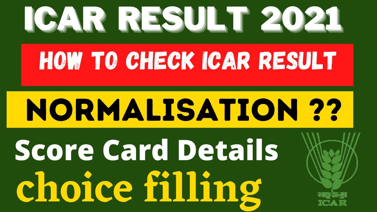 ICAR Result 2021 | ICAR Result? | ICAR Normalization Process/  ICAR UG LATEST UPDATE | ICAR 2021