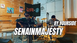 SENAINMAJESTY - BY YOURSIDE (LIVE UNPLUGGED @ TAMANKOLEKTIV X SAWARIKA)