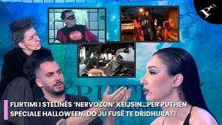 Flirtimi i Stelinës ‘nervozon’ Keijsin…Për'puthen speciale Halloween, do ju fusë te dridhurat!