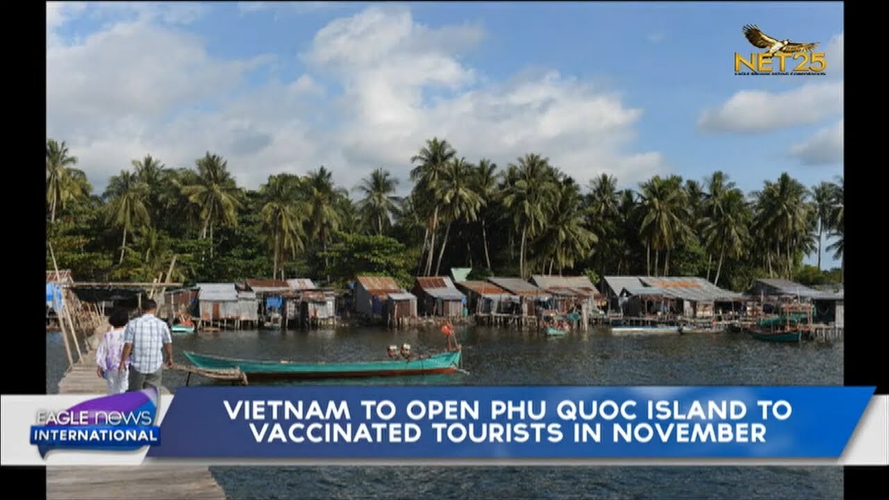 Vietnam to open PHU Quoc island to vaccinated tourists in November