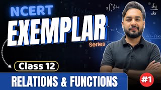 NCERT Exemplar Class 12 Maths Solutions | Relations & Functions Chapter 1 Class 12 Maths | #ncert
