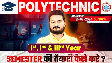 Polytechnic Semester Preparation | Polytechnic 1st, 2nd & 3rd Year Semester की तैयारी कैसे करे?