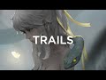 TRAILS - SNAKE [Lyrics]