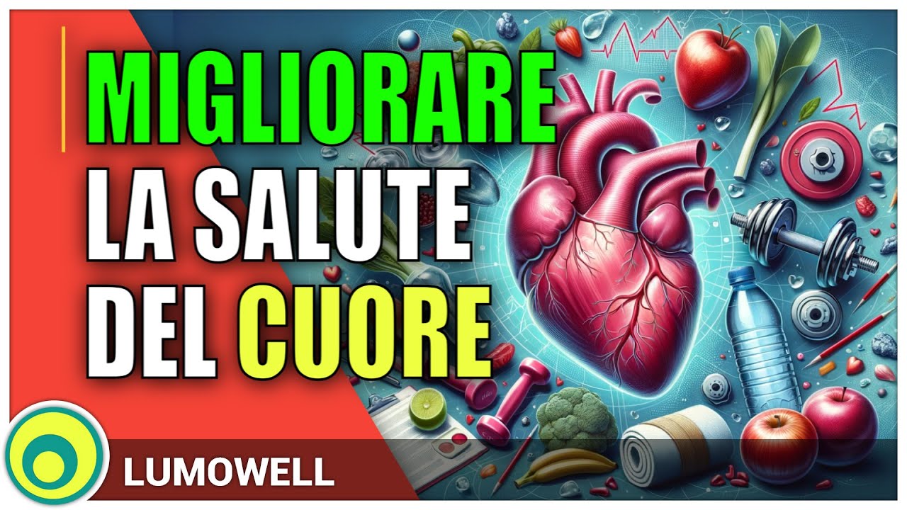 Come Rinforzare il Cuore e Ridurre il Rischio di Malattie Cardiache ...