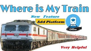 Where is my train New Feature "ADD PLATFORM" || Rail Site || screenshot 4