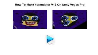 How To Make 4ormulator V19 On Sony Vegas Pro