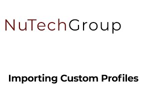 Importing Custom Profiles
