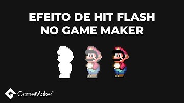 EFEITO DE HIT FLASH NO GAME MAKER