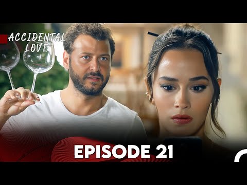 Accidental Love Episode 21 (FULL HD)