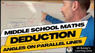 Angles on Parallel Lines, Deduction | Middle School Maths (Corresponding, Alternate & Co-Interior)
