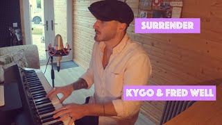 Kygo & Fred Well - Surrender - Cover by Rico Franchi