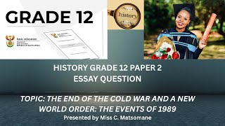 THE END OF THE COLD WAR HISTORY GRADE 12  PAPER 2 ESSAY