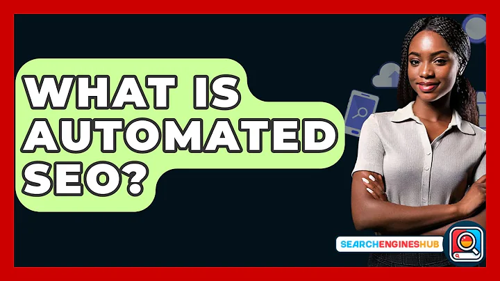 What Is Automated SEO? - SearchEnginesHub.com