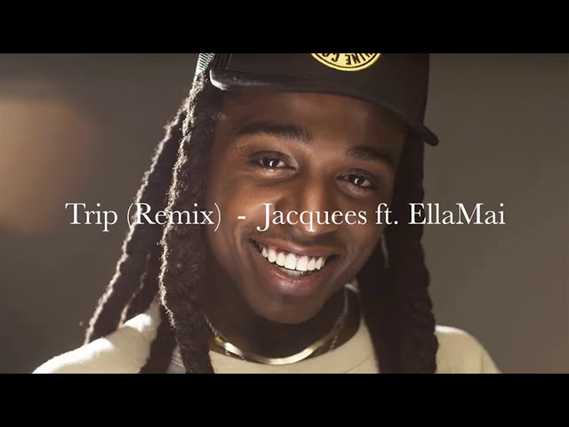 Jacquees - Trip Remix (official) Lyrics Video class=