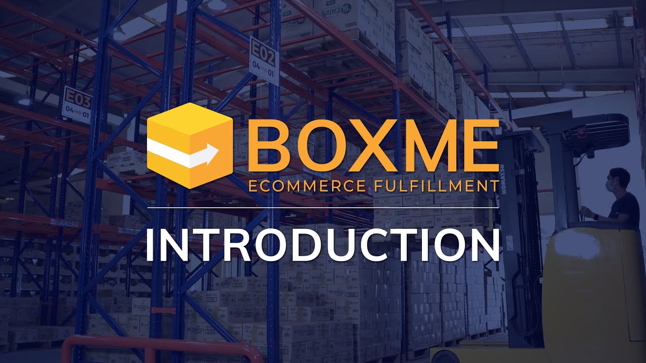 Update BOXME - ECOMMERCE FULFILLMENT INTRODUCTION