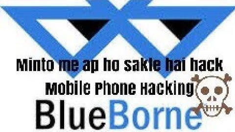 Bluetooth se apka smartphone hack ho sakta hai | blueborne | Tech talk | Technical news Hindi