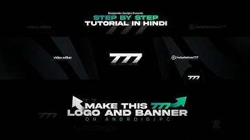 How To Make 777 Logo And Banner On Android/Pc | Youtube Logo Aur Banner Kaise Banaye In Hindi (2021)