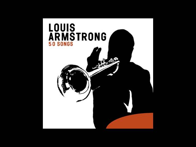 LOUIS ARMSTRONG - OTCHI-TCHOR-NI-YA