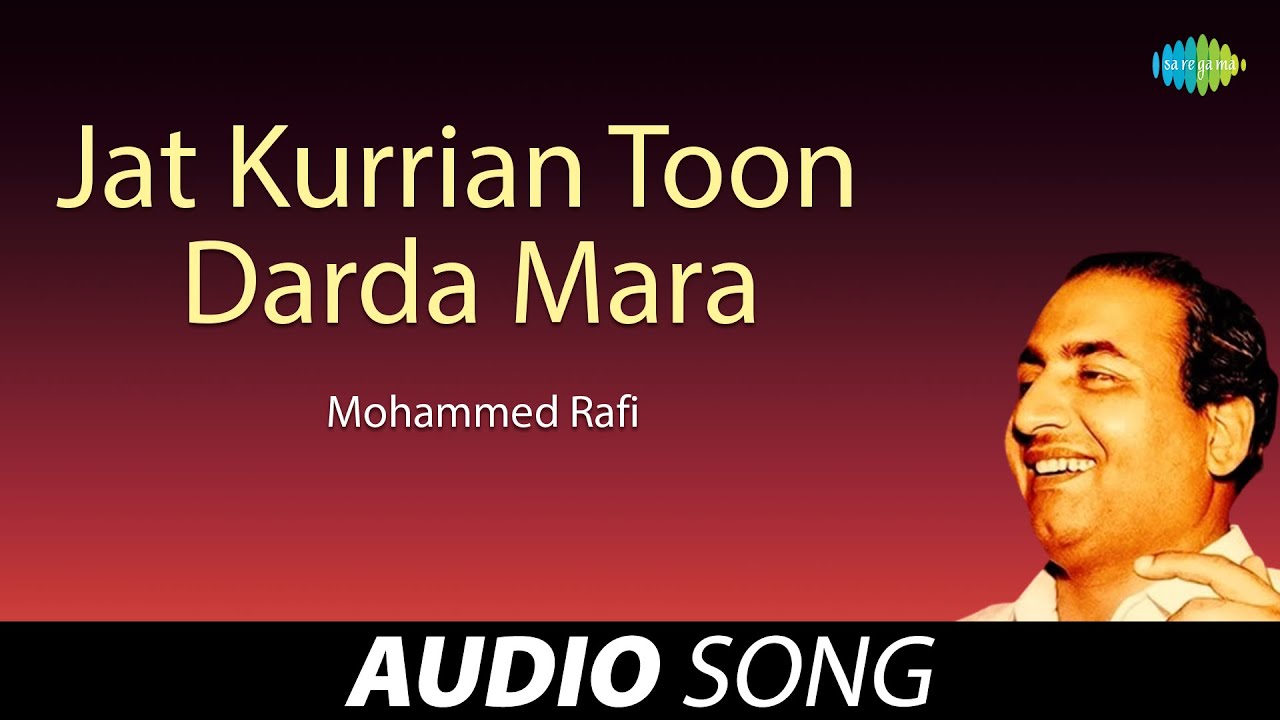 Jat Kurrian Toon Darda Mara  Mohammed Rafi  Old Punjabi Songs  Punjabi Songs 2022