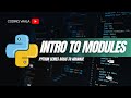 Python Tutorial #28 INTRO TO MODULES