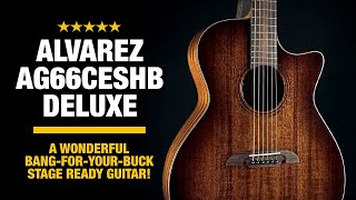 Alvarez Artist Ag66Ceshb Deluxe Amazing Tone For The Price