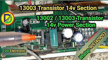 13002 / 13003 Transistor 14v Power Section / 13003 Transistor 14v Section