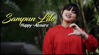 Sampun Lilo - Happy Asmara [video lirik]