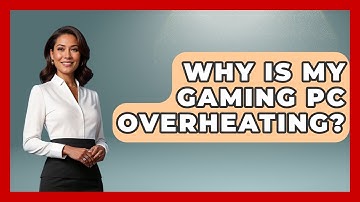 Why Is My Gaming PC Overheating? - The Hardware Hub