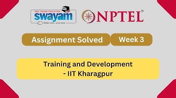 Training and Development Week 3 || NPTEL ANSWERS 2024 #nptel #nptel2024 || NPTEL 2024