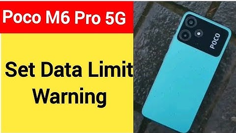 How to set data limit warning in Poco M6 Pro 5G?