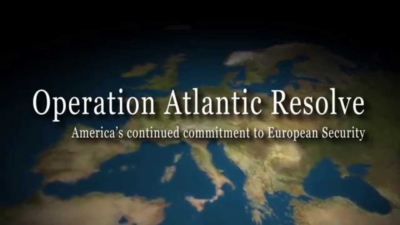 Operation Atlantic Resolve - Overview - YouTube