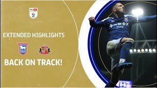 BACK ON TRACK! | Ipswich Town v Sunderland extended highlights