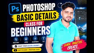 Photoshop Basic Details Class for Beginners | Full Beginner Tutorial in Hindi