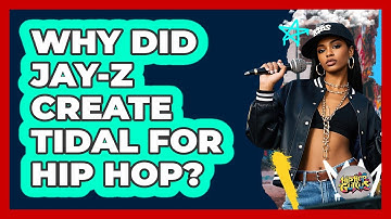 Why Did Jay-Z Create Tidal For Hip Hop? - Hip Hop Gurus
