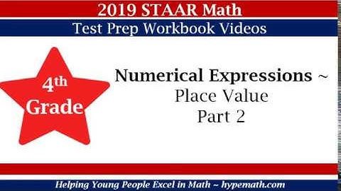 4th Grade Math (Place Value) Pt 2 - 2019 STAAR Math Workbook